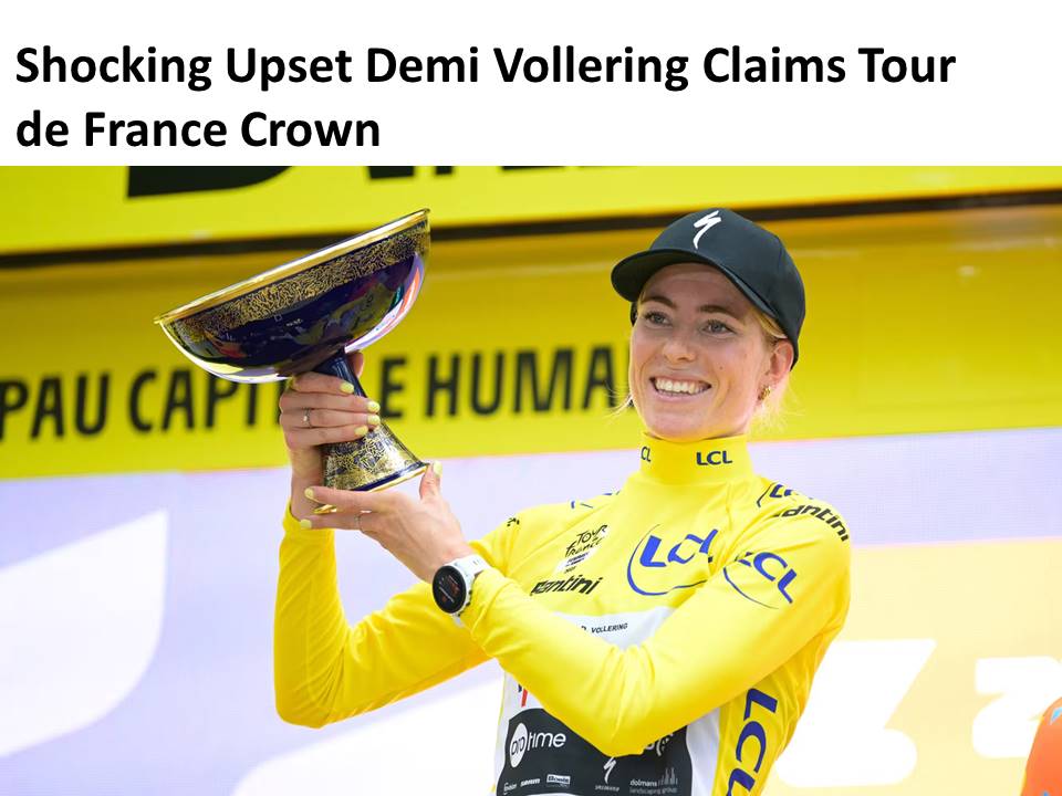 Shocking Upset: Demi Vollering Claims Tour de France Crown